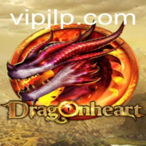 Unveiling DragonHeart: Adventure Awaits for VIP JL Players